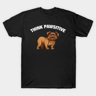 Think Pawsitive - Bulldog T-Shirt
